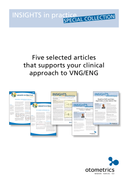 INSIGHTS in practice Five selected articles that supports your clinical approach to VNG/ENG