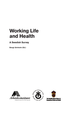 Working Life and Health  A Swedish Survey