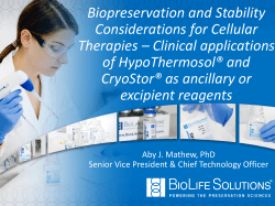 Biopreservation and Stability Considerations for Cellular Therapies – Clinical applications of HypoThermosol® and