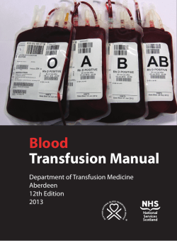 Blood Transfusion Manual Department of Transfusion Medicine Aberdeen