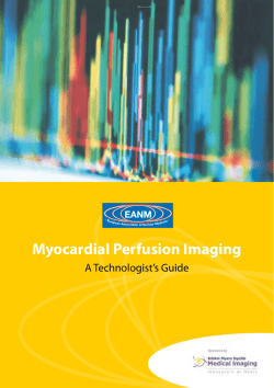 Myocardial Perfusion Imaging A Technologist’s Guide Europea n Association of Nuclear Medic