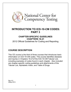 INTRODUCTION TO ICD-10-CM CODES: PART 3 CHAPTER-SPECIFIC GUIDELINES