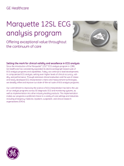 Marquette 12SL ECG analysis program GE Healthcare Offering exceptional value throughout