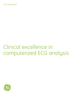Clinical excellence in computerized ECG analysis GE Healthcare