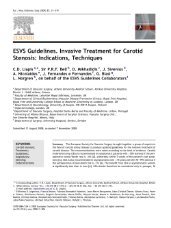 ESVS Guidelines. Invasive Treatment for Carotid Stenosis: Indications, Techniques C.D. Liapis ,