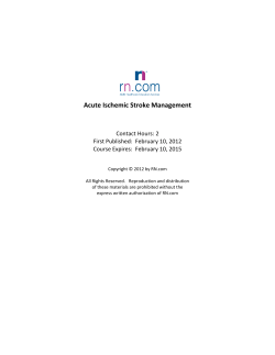Acute Ischemic Stroke Management    Contact Hours: 2  First Published:  February 10, 2012 