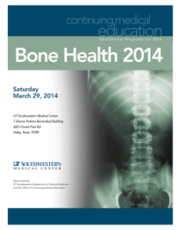 Bone Health 2014 Saturday March 29, 2014