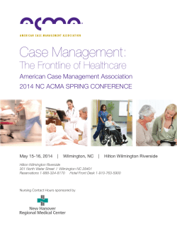 Case Management: The Frontline of Healthcare American Case Management Association