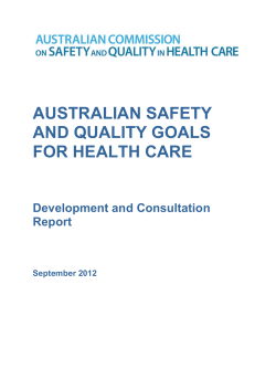 AUSTRALIAN SAFETY AND QUALITY GOALS FOR HEALTH CARE