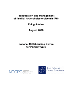 Identification and management of familial hypercholesterolaemia (FH) Full guideline August 2008