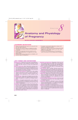 8 Anatomy and Physiology of Pregnancy •