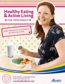 Healthy Eating &amp; Active Living for  pregnancy for more information
