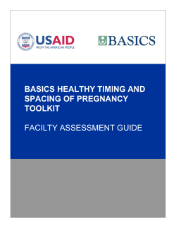 BASICS HEALTHY TIMING AND SPACING OF PREGNANCY TOOLKIT FACILTY ASSESSMENT GUIDE