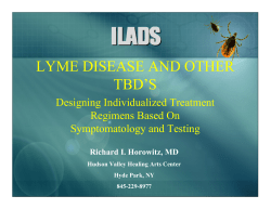 LYME DISEASE AND OTHER TBD’S Designing Individualized Treatment Regimens Based On
