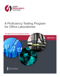 A Proficiency Testing Program for Office Laboratories aafp.org/ pt