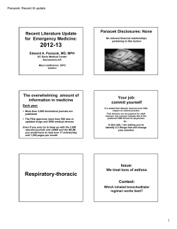 2012-13 Recent Literature Update for  Emergency Medicine: Panacek Disclosures: None