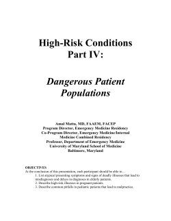 High-Risk Conditions Part IV: Dangerous Patient Populations