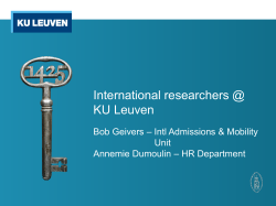 International researchers @ KU Leuven – Intl Admissions &amp; Mobility Bob Geivers