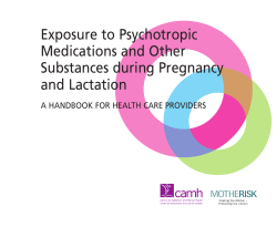 Exposure to Psychotropic Medications and Other Substances during Pregnancy and Lactation