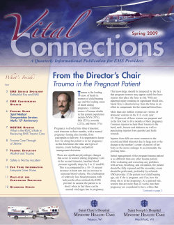 T Spring 2009 A Quarterly Informational Publication for EMS Providers