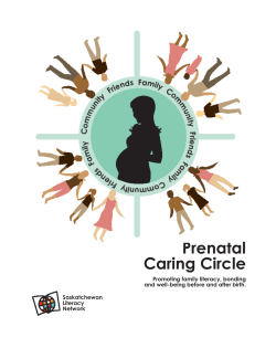 Prenatal Caring Circle Promoting family literacy, bonding and well-being before and after birth.