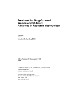 Treatment for Drug-Exposed Women and Children: Advances in Research Methodology Editor: