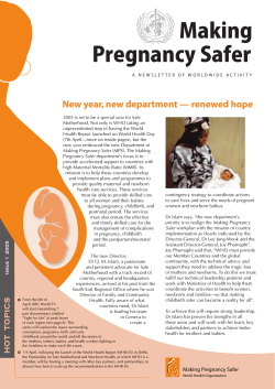 Making Pregnancy Safer  New year, new department — renewed hope