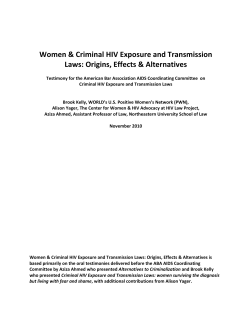   Women &amp; Criminal HIV Exposure and Transmission  Laws: Origins, Effects &amp; Alternatives 