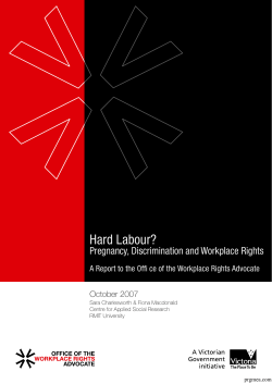 Hard Labour? Pregnancy, Discrimination and Workplace Rights October 2007