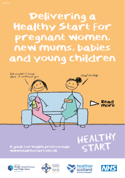 Delivering a Healthy Start for pregnant women, new mums, babies