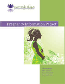 Pregnancy Information Packet  Crossroads OB/GYN 4881 E. Grant Road