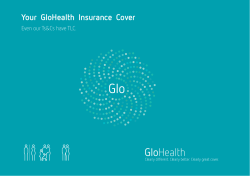 Your GloHealth Insurance Cover Even our Ts&amp;Cs have TLC.