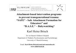 Attachment-based intervention programs to prevent transgenerational trauma: “SAFE - Safe Attachment Formation for