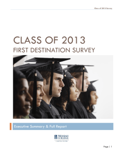 CLASS OF 2013 FIRST DESTINATION SURVEY Executive Summary &amp; Full Report