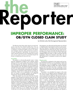 Reporter the IMPROPER PERFORMANCE: OB/GYN CLOSED CLAIM STUDY