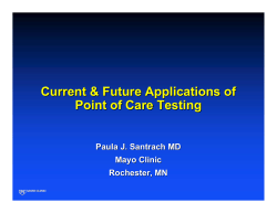 Current &amp; Future Applications of Point of Care Testing Mayo Clinic