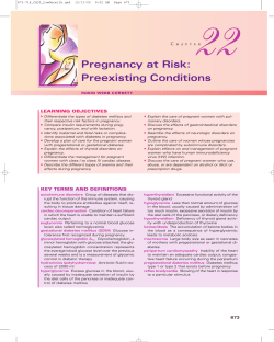 22 Pregnancy at Risk: Preexisting Conditions •