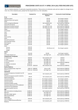 PROCEDURE COSTS AS AT 1 APRIL 2014 (ALL FEES INCLUDE GST)