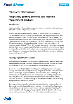 Pregnancy, quitting smoking and nicotine replacement products FOR HEALTH PROFESSIONALS Introduction