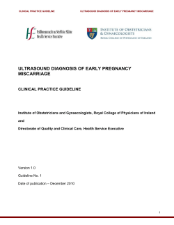 ULTRASOUND DIAGNOSIS OF EARLY PREGNANCY MISCARRIAGE CLINICAL PRACTICE GUIDELINE