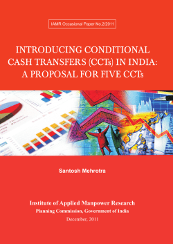 INTRODUCING CONDITIONAL CASH TRANSFERS (CCTs) IN INDIA: A PROPOSAL FOR FIVE CCTs