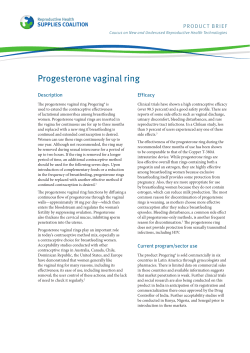 Progesterone vaginal ring PRODUC T BRIEF Description Efficacy