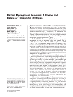 C Chronic Myelogenous Leukemia: A Review and Update of Therapeutic Strategies Guillermo Garcia-Manero,