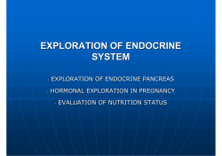 EXPLORATION OF ENDOCRINE SYSTEM EXPLORATION OF ENDOCRINE PANCREAS HORMONAL EXPLORATION IN PREGNANCY