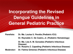 Incorporating the Revised Dengue Guidelines in General Pediatric Practice