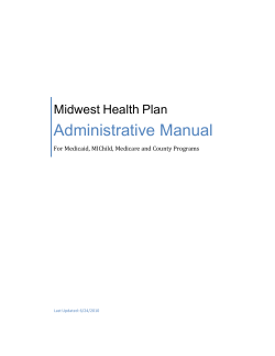 Administrative Manual Midwest Health Plan For Medicaid, MIChild, Medicare and County Programs
