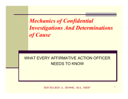 Mechanics of Confidential Investigations And Determinations of Cause WHAT EVERY AFFIRMATIVE ACTION OFFICER