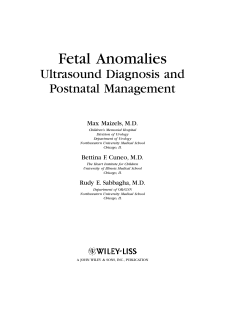 Fetal Anomalies Ultrasound Diagnosis and Postnatal Management Max Maizels, M.D.