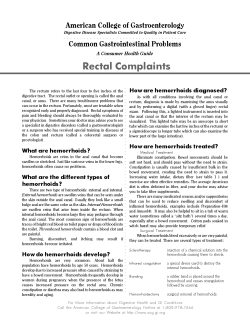 Rectal Complaints American College of Gastroenterology Common Gastrointestinal Problems How are hemorrhoids diagnosed?