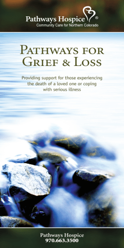 Pathways for Grief &amp; Loss Pathways Hospice 970.663.3500